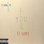 For You (feat. Scotty) [Explicit]