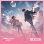 Oxygen (feat. Kimi)