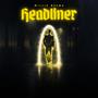 Headliner (Explicit)