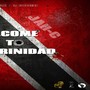 Welcome to Trinidad