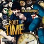 Bout Time (Explicit)