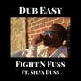 Fight N Fuss (feat. Silva Duss)