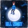 All Night (Pull Up) [Explicit]