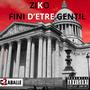Fini d'etre gentil (Explicit)