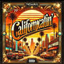 Californicatin' (Explicit)