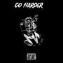 Go Harder (Explicit)