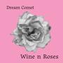 Wine N Roses