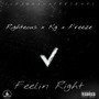 Feelin Right (Explicit)