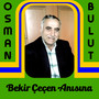 Bekir Çeçen Anısına