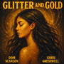 Glitter & Gold
