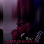 Chaque seconde (Explicit)