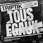 Tous egaux