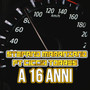 A 16 anni