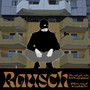 Rausch (Explicit)