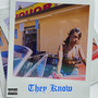 They Know (Explicit)