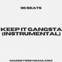 Keep It Gangsta (Instrumental)