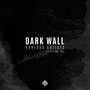 Dark Wall,Vol.007