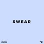 Swear (feat. Daddfrom9) [Explicit]