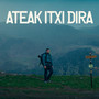 ATEAK ITXI DIRA