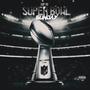 Super Bowl Sunday (Explicit)