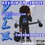 Keepin' It Simple (feat. YNGTalibanzz) [Explicit]