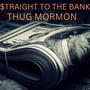 Straight To The Bank (Explicit)