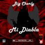 Mi Diabla (Explicit)