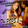 Poptastic Karaoke Presents - Top Off The Pops 2 Vol. 10 - Karaoke Tribute Album