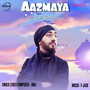 Aazmaya - Single