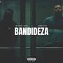 Bandideza (feat. Mistery GBZS) [Explicit]