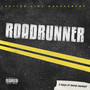 Roadrunner (feat. Rapid Rapper) [Explicit]