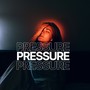 Pressure