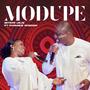 Modupe (feat. Chigozie Wisdom)