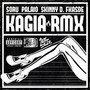 KAGIA (Remix) [Explicit]