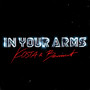 In Your Arms