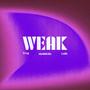 WEAK (feat. 1dad0kids & 24o1 Beats) [Explicit]