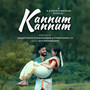 Kannum Kannum (From 