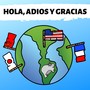 Hola, Adios y Gracias