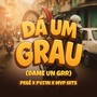 DA UM GRAU - DAME UN GRR (Explicit)