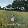 Childlike Faith