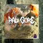 Pal Gore (Explicit)