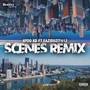 Scenes (Remix) [Explicit]