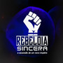 Rebeldia Sincera (A Ascensão de um Novo Império) [Explicit]