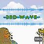 Third Wave (Explicit)