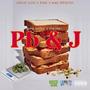 PB & J (feat. VINCITHE1) [Explicit]