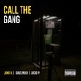 Call The Gang (feat. Daelynxx) [Explicit]