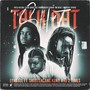 Talk Dat (feat. ShooterGang Kony & 2 Times) [Explicit]