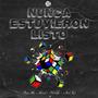 Nunca estuvieron listo (feat. PIPO MC, SLOWED, VINKEBH & ASEK KEX) [Explicit]