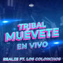 Tribal Muévete (feat. Los Colonchos)