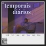 Temporais Diários (Explicit)